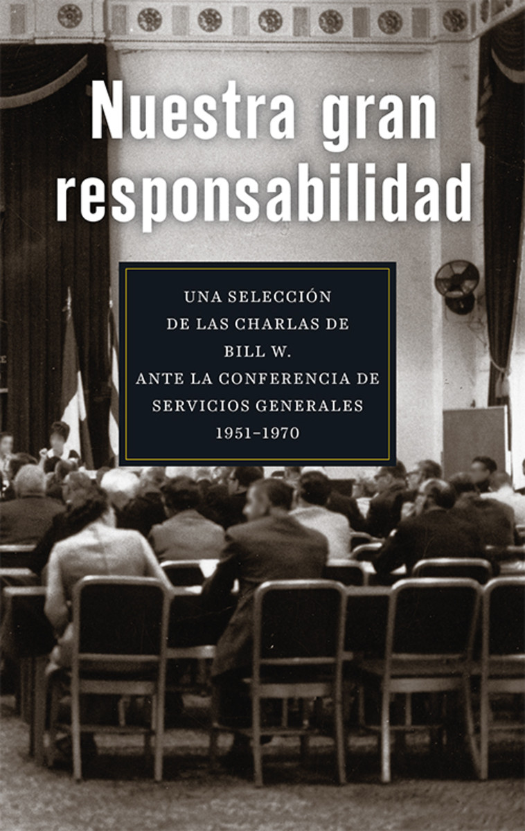 Portada del libro de AA: Nuestra Gran Responsabilidad