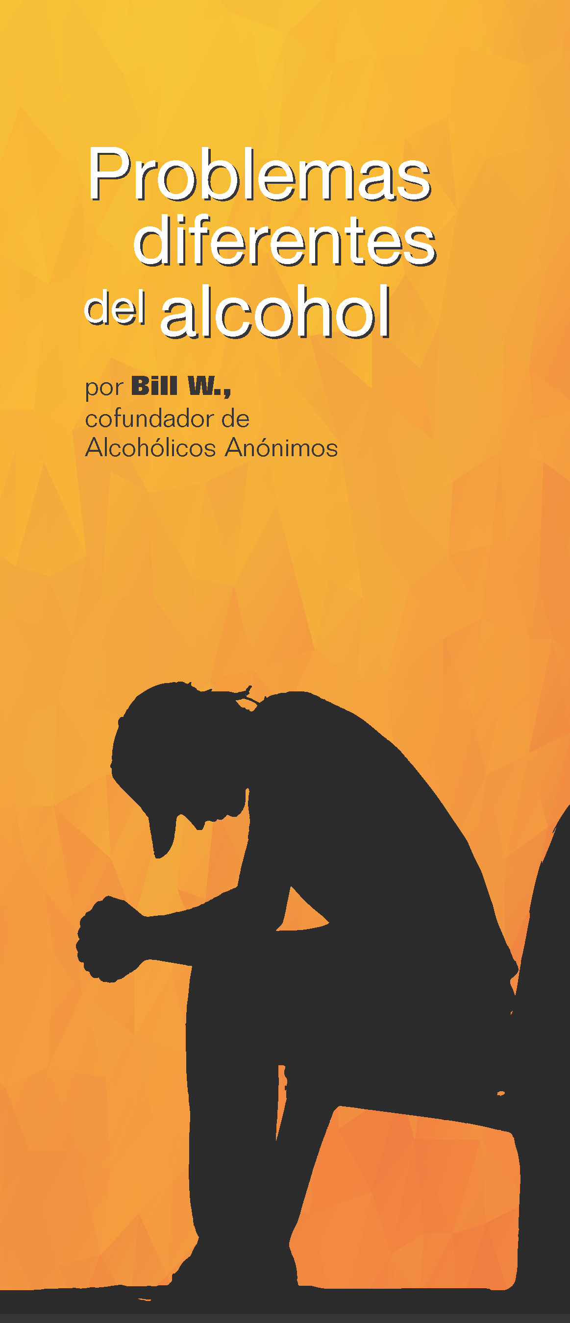 Portada del folleto de AA: Problemas Diferentes del Alcohol