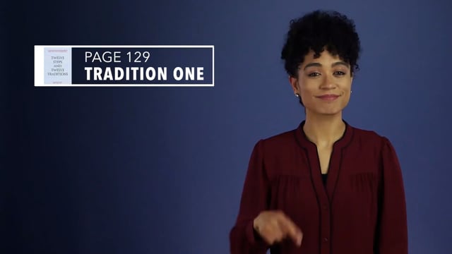 Twelve Steps and Twelve Traditions ASL - Tradition One