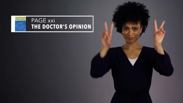Big Book ASL - The Doctor&#039;s Opinion