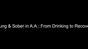 Young and Sober in AA: From Drinking to Recovery