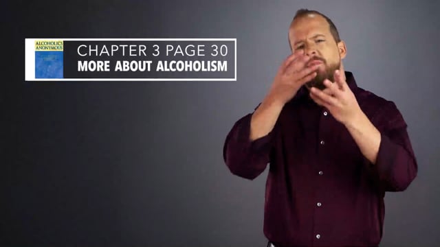 Big Book ASL - Chapter 3 - More About Alcoholism