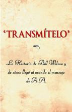 Portada del libro de AA: Transmítelo
